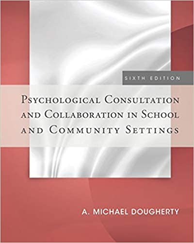 Psychological Consultation and Collaboration in School and Community Settings (6th Edition) - Orginal Pdf